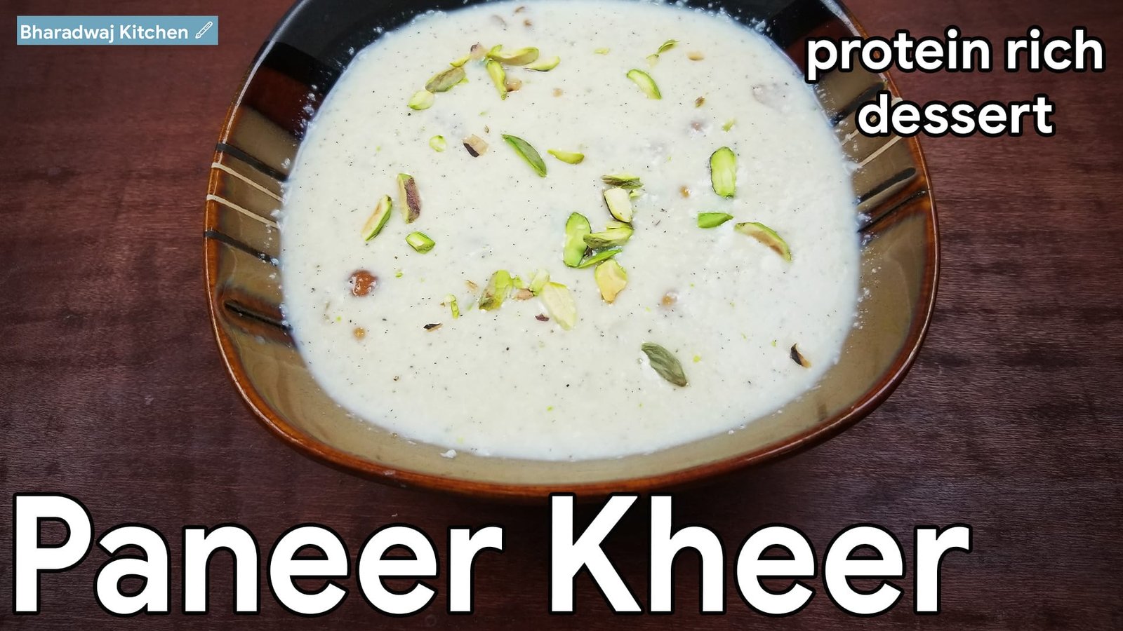 Paneer Kheer » Bharadwaj Kitchen